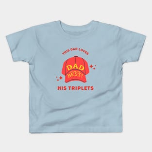 this dad loves his triplets Kids T-Shirt